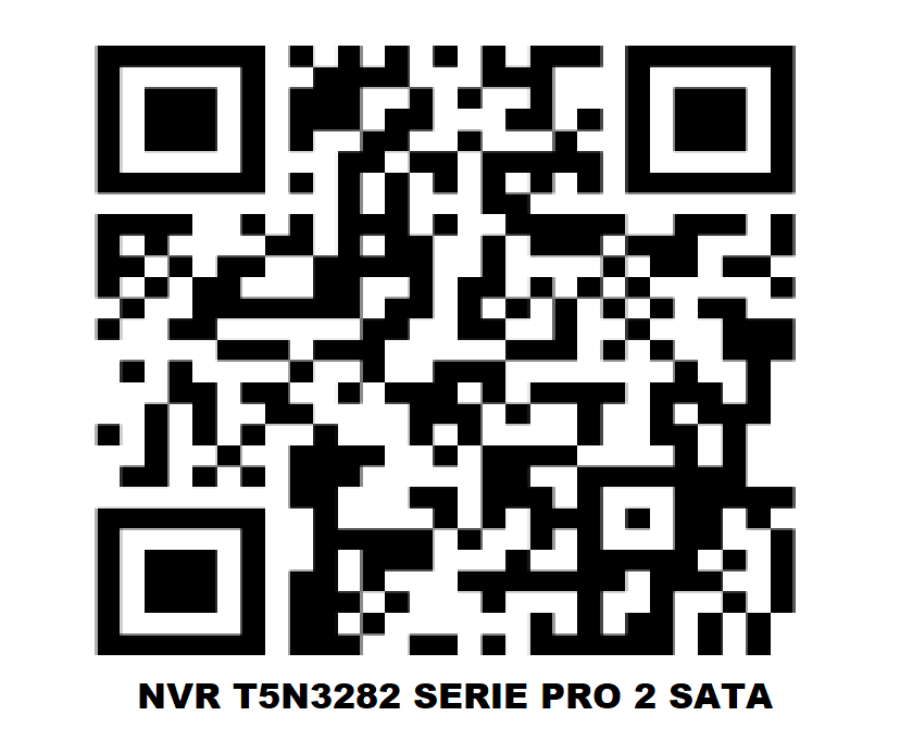 NVR T5N3282 SERIE PRO 2 SATA
